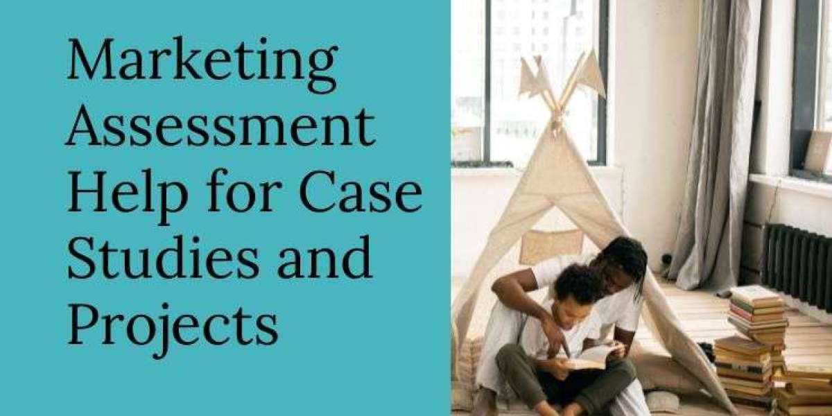 Marketing Assessment Help for Case Studies and Projects