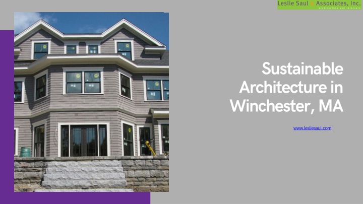 PPT - Sustainable Architecture in Winchester, MA – Designing a Greener Future PowerPoint Presentation - ID:14209581