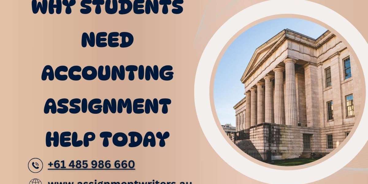 Why Students Need Accounting Assignment Help Today