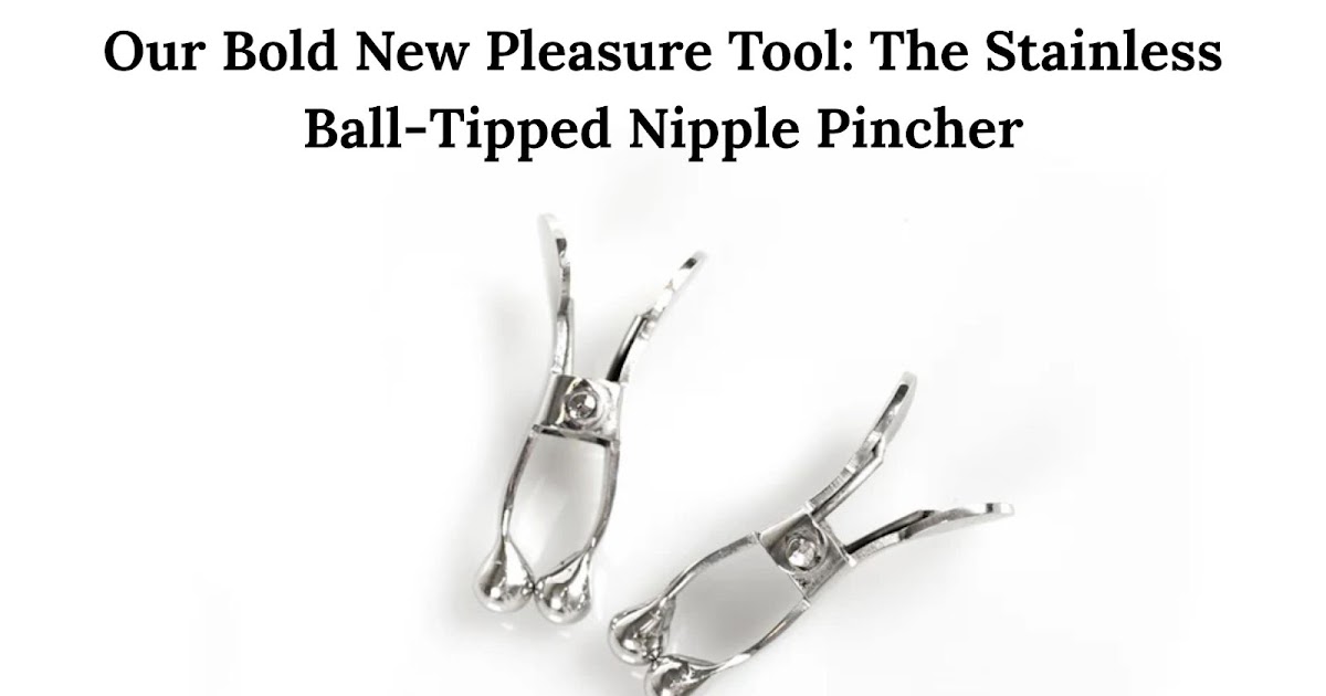 Explore Premium BDSM & Adult Toys at SM-Speeltjes: Our Bold New Pleasure Tool: The Stainless Ball‑Tipped Nipple Pincher