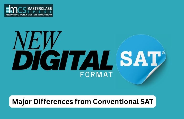 New Digital SAT Format: Major Differences from Conventional SAT