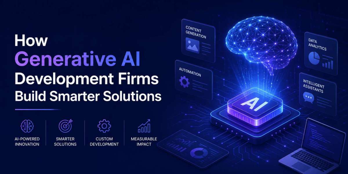 How Generative AI Development Firms Build Smarter Solutions
