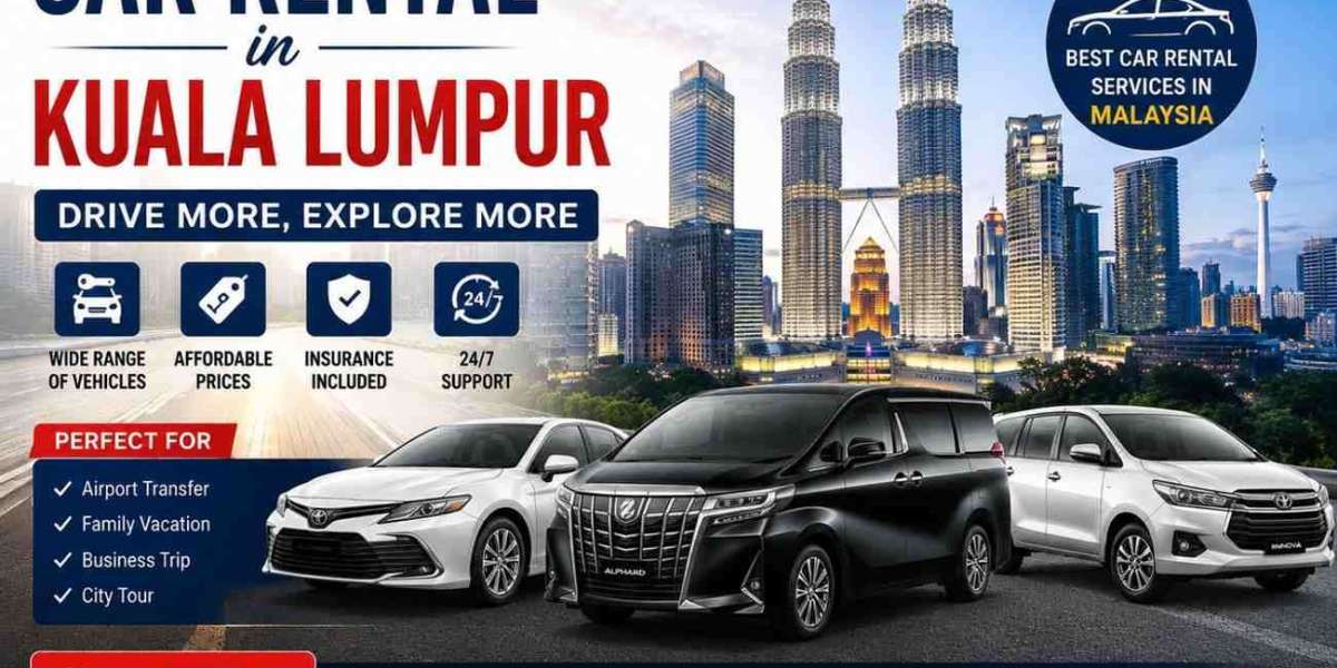 Car Rental in Kuala Lumpur - A Complete Guide for Travelers in Malaysia