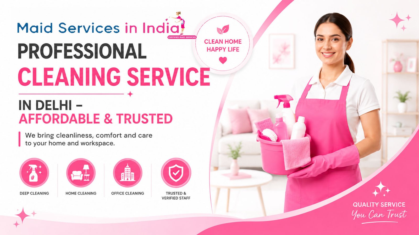 Professional Cleaning Service in Delhi – Affordable  Trusted | Maid Services in India