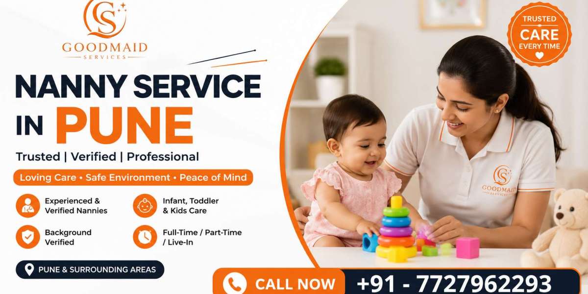 What Makes a Good Nanny Service in Pune?