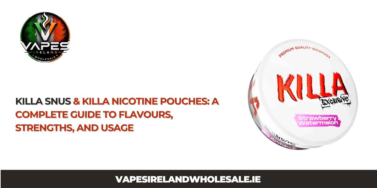 Killa Snus & Killa Nicotine Pouches: A Complete Guide to Flavours, Strengths, and Usage