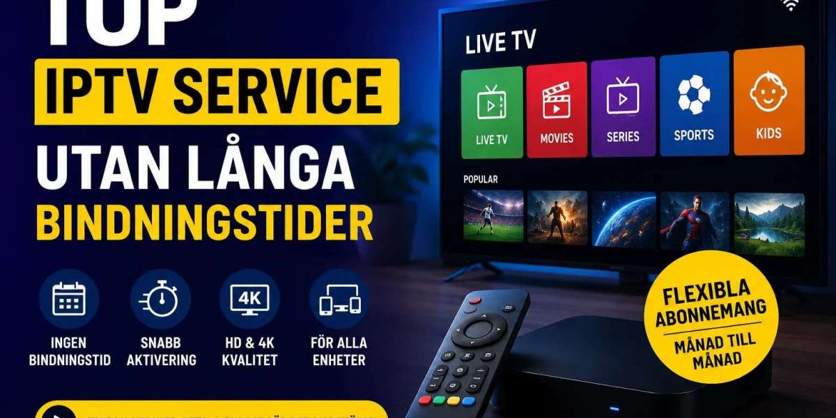 Top IPTV service utan långa bindningstider – Det smarta valet för svenska tittare 2026