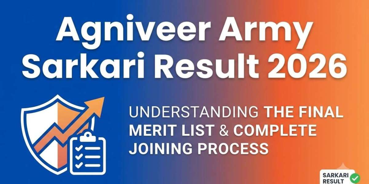 Agniveer Army Sarkari Result 2026 understanding the final merit list and complete joining process