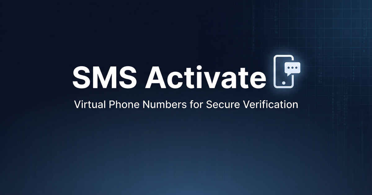 Private Virtual Number for SMS Checks | SMS Activate App
