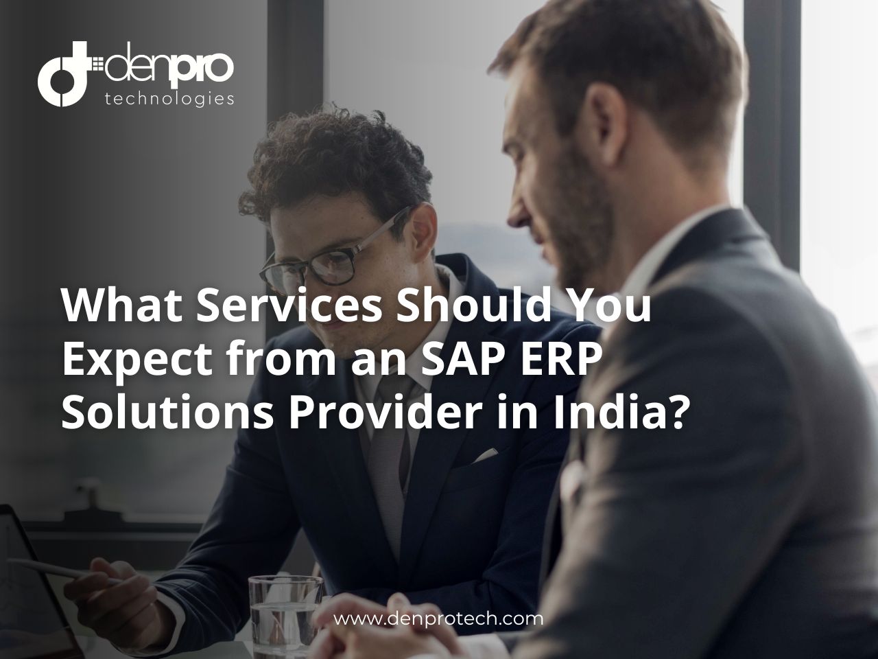 SAP ERP Solutions Provider in India | SAP Consulting | Denpro
