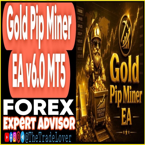 Gold Pip Miner EA v6.0 MT5 (Works on Build 6061) | Forex Robot | MT5 Expert Advisor - The Trade Lovers