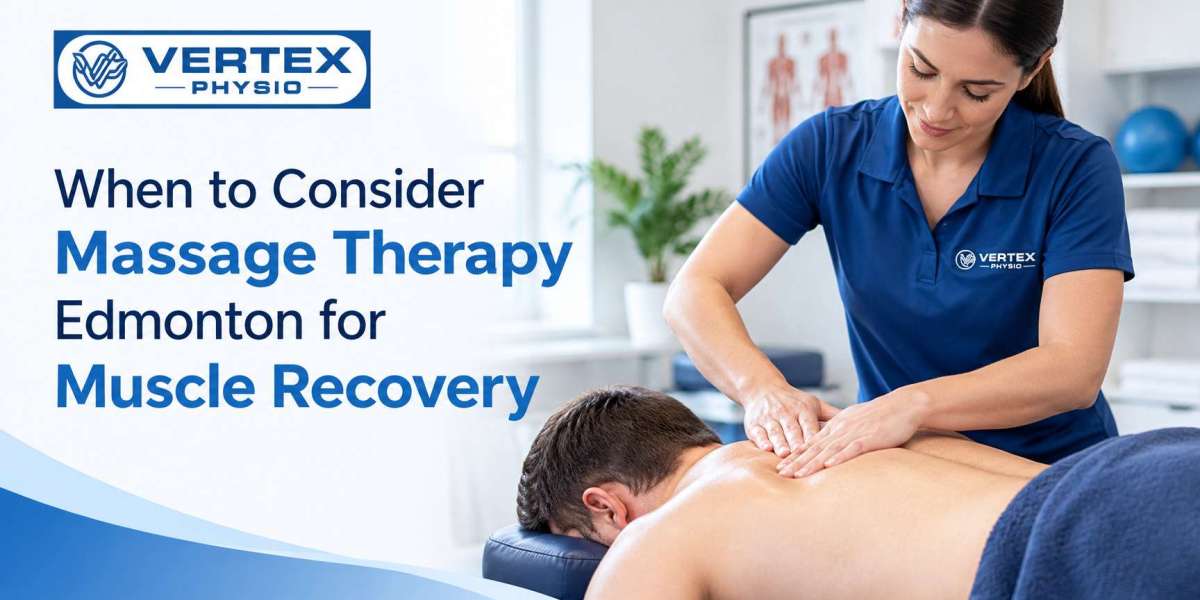 When to Consider Massage Therapy Edmonton for Muscle Recovery