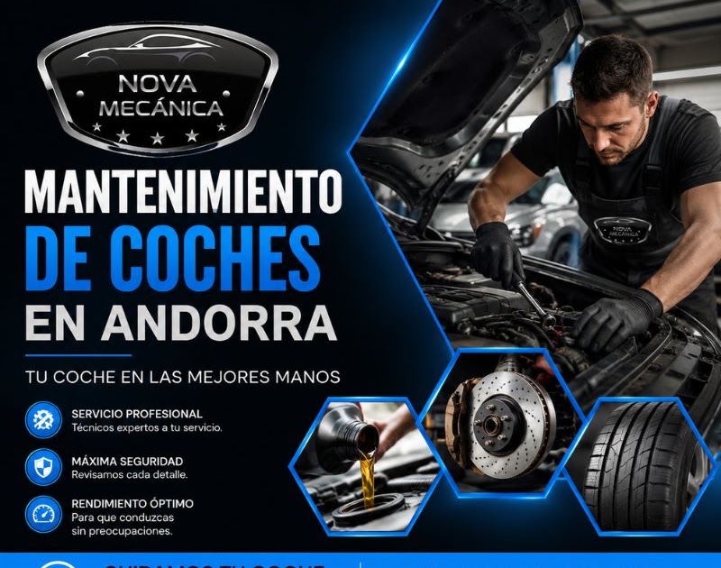 Mantenimiento de coches en Andorra: Seguridad, eficiencia y mayor durabilidad para tu vehículo