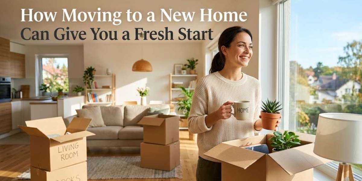 How Moving to a New Home Can Give You a Fresh Start